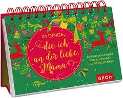 24 Dinge, die ich an dir liebe, Mama - Adventskalender 24 Dinge, die ich an dir liebe, Mama - Adventskalender