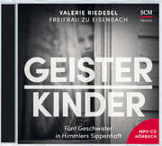 Johanna Klöpper - Valerie Riedesel Freifrau zu Eisenbach - Geisterkinder - Hörbuch (Mp3) Geisterkinder - Hörbuch (Mp3)