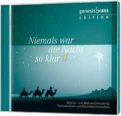 Genesis Brass - Christian Sprenger - Anne Weckeßer - CD: Niemals war die Nacht so klar 2 CD: Niemals war die Nacht so klar 2