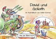 Volker Konrad - Mal die Bibel bunt - David und Goliath Mal die Bibel bunt - David und Goliath