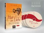 Robert Hemfelt - Frank Minirth - Paul Meier - Susanne Senke - Mut zur Liebe - Hörbuch Mut zur Liebe - Hörbuch