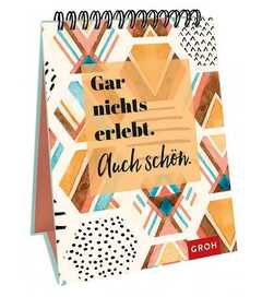 Gar nichts erlebt. Auch schön. - Aufstellbuch Gar nichts erlebt. Auch schön. - Aufstellbuch