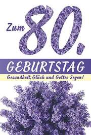 Faltkarte: Zum 80. Geburtstag Faltkarte: Zum 80. Geburtstag