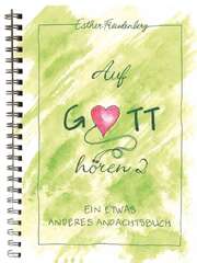 Esther Freudenberg - Auf Gott hören 2 Auf Gott hören 2
