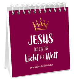 Jesus - Ich bin das Licht der Welt - Aufstellbuch