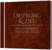 CD: Ursprung & Ziel CD: Ursprung & Ziel