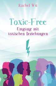 Rachel Wu - Toxisc-Free Toxisc-Free
