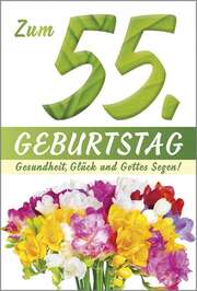 Faltkarte: Zum 55. Geburtstag Faltkarte: Zum 55. Geburtstag