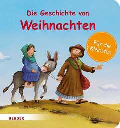 Annette Langen - Carolin Görtler - Die Geschichte von Weihnachten Die Geschichte von Weihnachten