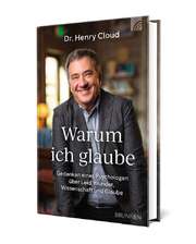 Dr. Henry Cloud - Warum ich glaube Warum ich glaube