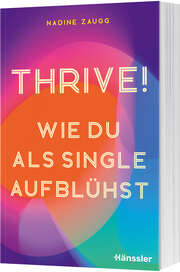 Nadine Zaugg - Thrive! Thrive!