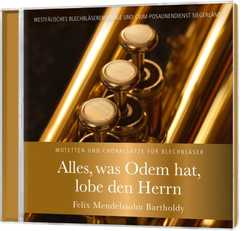 Westfälisches Blechbläserensemble - CVJM-Posaunendienst Siegerland - CD: Alles was Odem hat, lobe den Herrn CD: Alles was Odem hat, lobe den Herrn