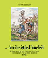 Jost Müller-Bohn - Denn ihrer ist das Himmelreich 1 Denn ihrer ist das Himmelreich 1