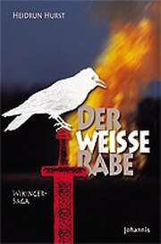 Heidrun Hurst - Der weiße Rabe Der weiße Rabe