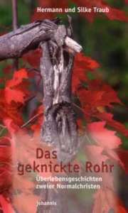 Hermann Traub - Das geknickte Rohr Das geknickte Rohr