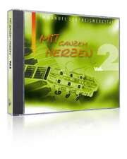Albert Frey - CD: Mit ganzem Herzen - Vol.2 CD: Mit ganzem Herzen - Vol.2