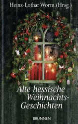 Alte hessische Weihnachtsgeschichten