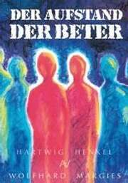 Wolfhard Margies - Der Aufstand der Beter Der Aufstand der Beter