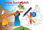 Gottes bunte Welt - Nehemia Gottes bunte Welt - Nehemia