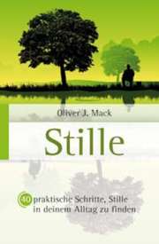 Oliver J. Mack - Stille Stille