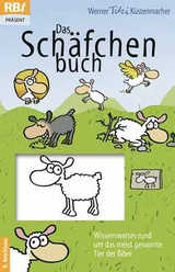 Werner "Tiki" Küstenmacher - Das Schäfchenbuch Das Schäfchenbuch