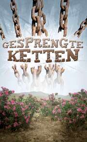 Gesprengte Ketten Gesprengte Ketten