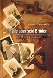 Andreas Steinmeister - ...ihr alle aber seid Brüder ...ihr alle aber seid Brüder
