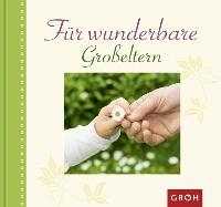 Für wunderbare Großeltern Für wunderbare Großeltern