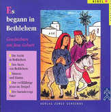 Es begann in Bethlehem Es begann in Bethlehem
