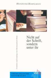 Heinzpeter Hempelmann - Nicht auf der Schrift, sondern unter ihr Nicht auf der Schrift, sondern unter ihr