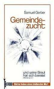 Samuel Gerber - Gemeindezucht Gemeindezucht