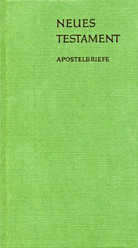 Christa von Viebahn - Neues Testament - Apostelbriefe Neues Testament - Apostelbriefe