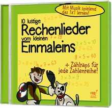 Miriam Mauterer-Anak - CD: 10 lustige Rechenlieder vom kleinen Einmaleins CD: 10 lustige Rechenlieder vom kleinen Einmaleins