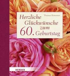 Andrea Göppel - Thomas Romanus - Herzliche Glückwünsche zum 60. Geburtstag Herzliche Glückwünsche zum 60. Geburtstag