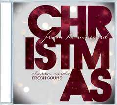 Christmas From The Vineyard - Classic Carols, Fresh Sound