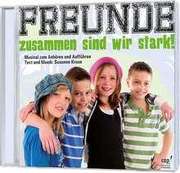 Susanne Kruse - CD: Freunde - zusammen sind wir stark! CD: Freunde - zusammen sind wir stark!