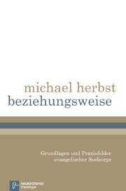 Prof. Dr. Michael Herbst - Beziehungsweise Beziehungsweise