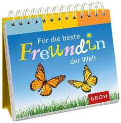 Für die beste Freundin der Welt - Aufstellbuch Für die beste Freundin der Welt - Aufstellbuch