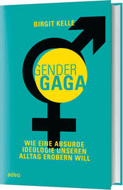 Birgit Kelle - GenderGaga GenderGaga
