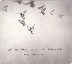 CD: On The Back Hills Of Bethlehem