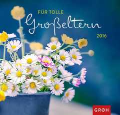 Wandkalender: Für tolle Großeltern 2016 Wandkalender: Für tolle Großeltern 2016