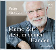 Peter Strauch - Meine Zeit steht in deinen Händen - Hörbuch (MP3) Meine Zeit steht in deinen Händen - Hörbuch (MP3)