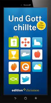 Und Gott chillte - für unterwegs Und Gott chillte - für unterwegs