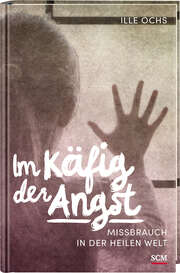 Ille Ochs - Im Käfig der Angst Im Käfig der Angst