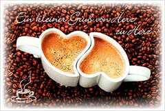 Coffee to send "Ein kleiner Gruß von Herz zu Herz"