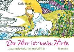 Katja Hogh - Der Herr ist mein Hirte Der Herr ist mein Hirte