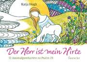 Katja Hogh - Der Herr ist mein Hirte Der Herr ist mein Hirte