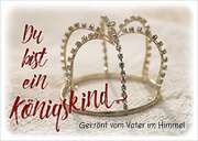 Postkarten: Du bist ein Königskind, 4 Stück Postkarten: Du bist ein Königskind, 4 Stück