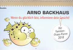 Wenn du glücklich bist, informiere dein Gesicht! 2018 Arno Backhaus
